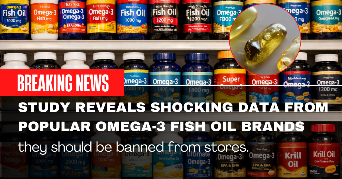 Most Omega-3 Fish Oil Supplements Are Rancid: Study Reveals Shocking Data